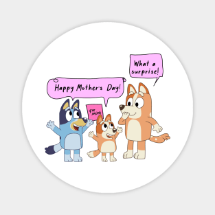 Happy Mother's Day From Bluey Magnet